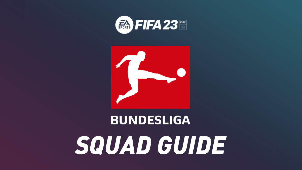 Learn how to build a Bundesliga squad in FUT 23 from a low budget to an premium cost squad.