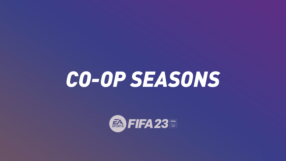 FIFA 23 Co-op Seasons