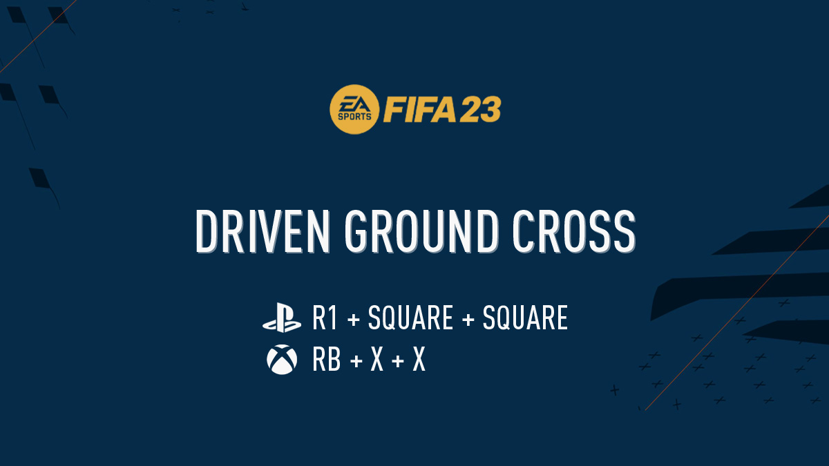 FIFA 23 Driven Ground Cross