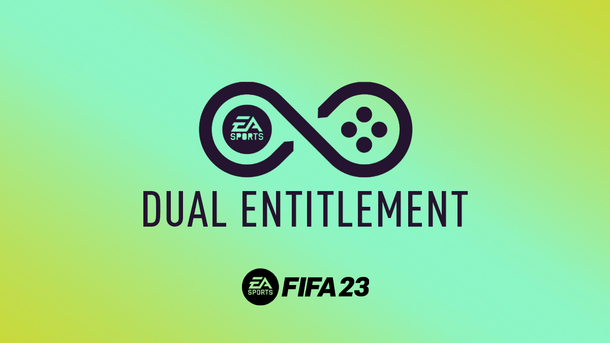 FIFA 23 Dual Entitlement