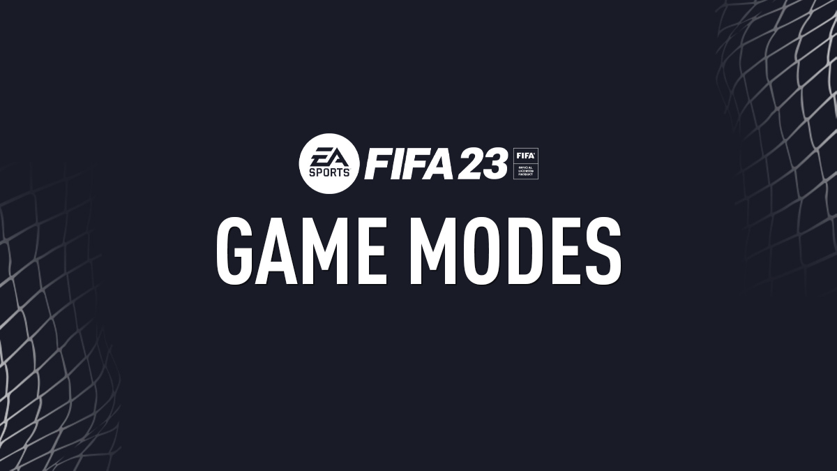 FIFA 23 Game Modes