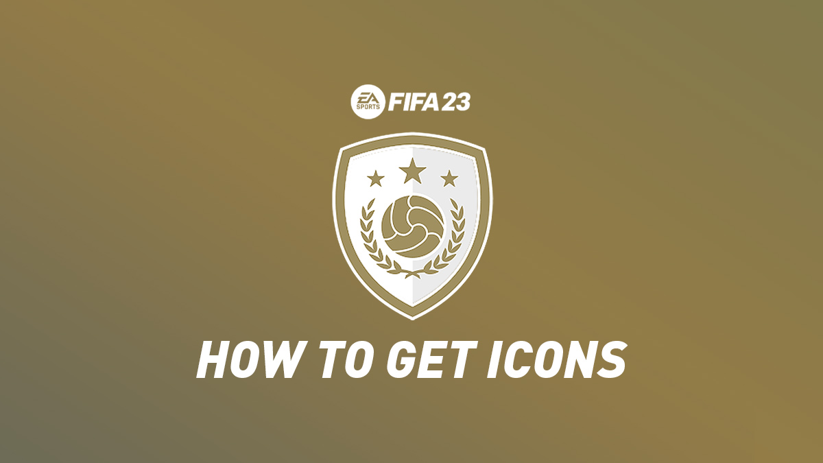 How to Get Icons in FIFA 23