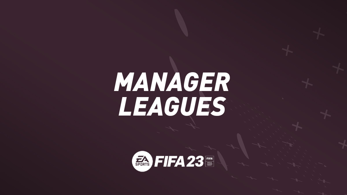 FIFA 23 Manager Leagues