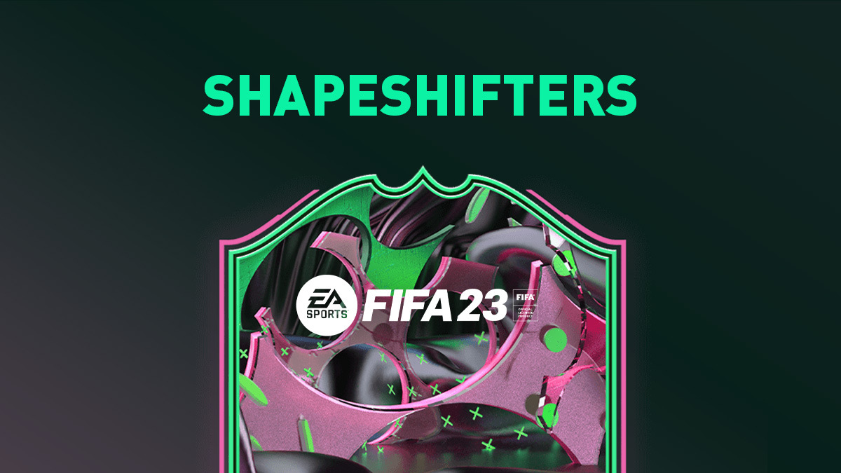 FIFA 23 Shapeshifters