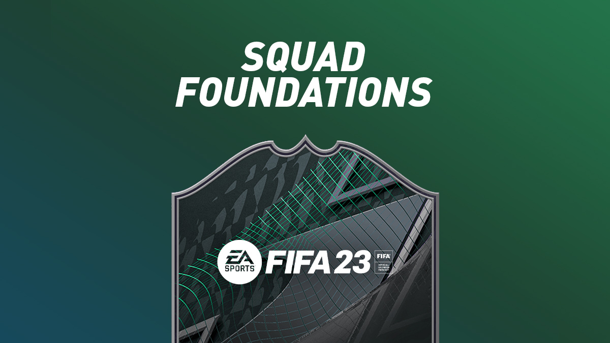 FIFA 23 Squad Foundations