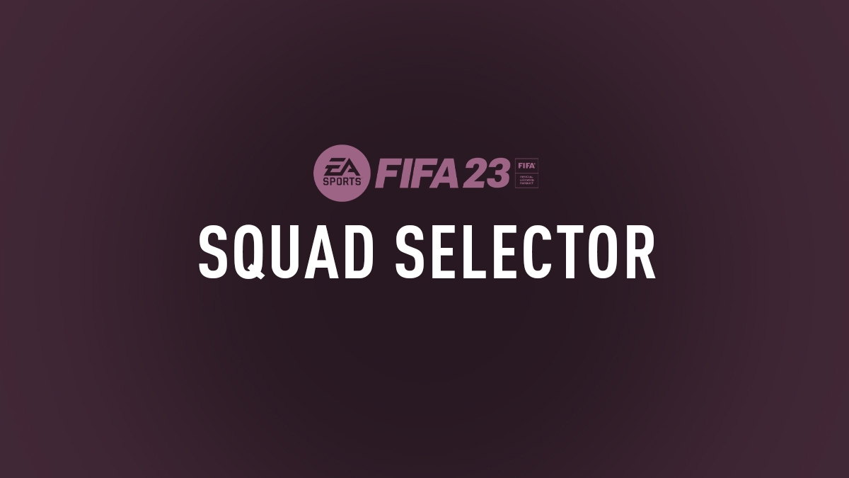 FIFA 23 Squad Selector