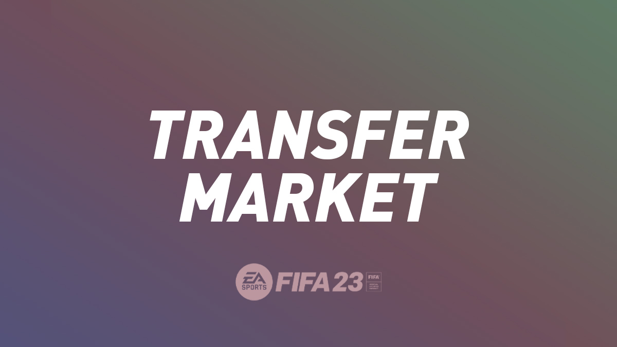 FIFA 23 Transfer Market &ndash; FIFPlay