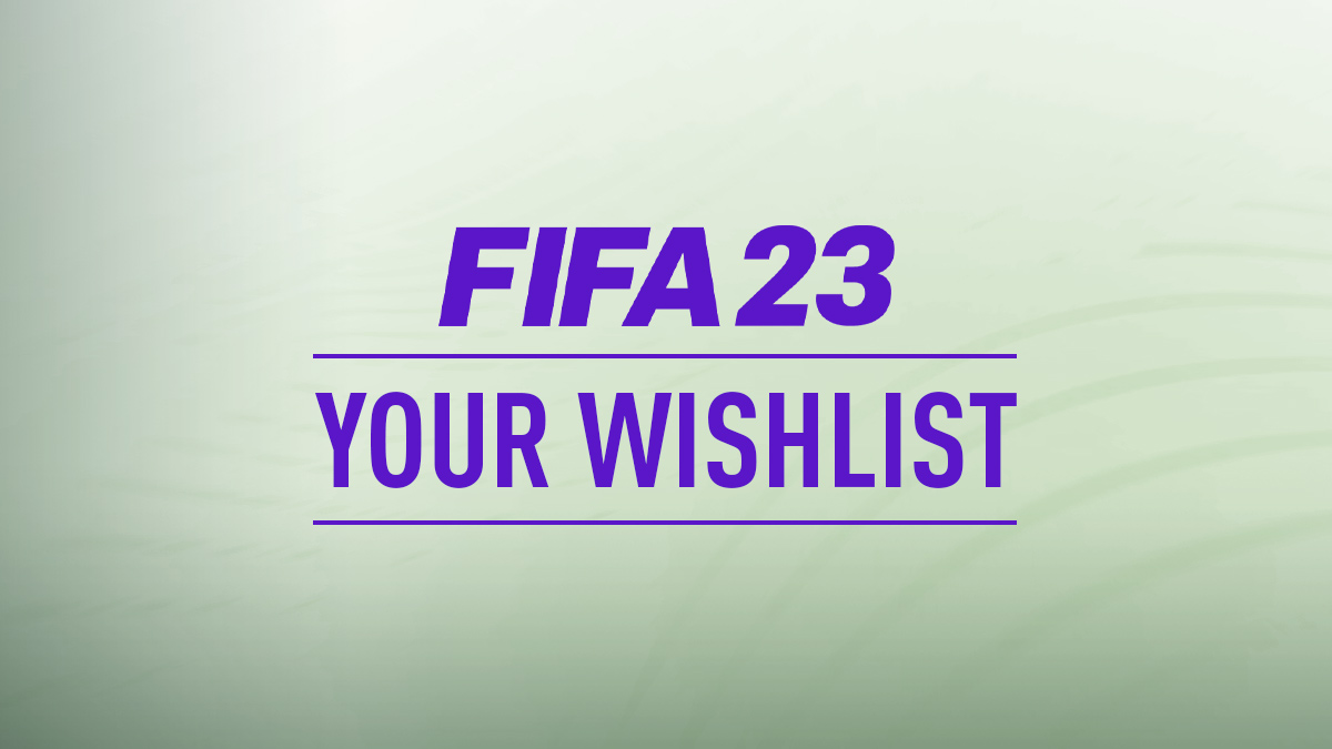 FIFA 23 Wishlist