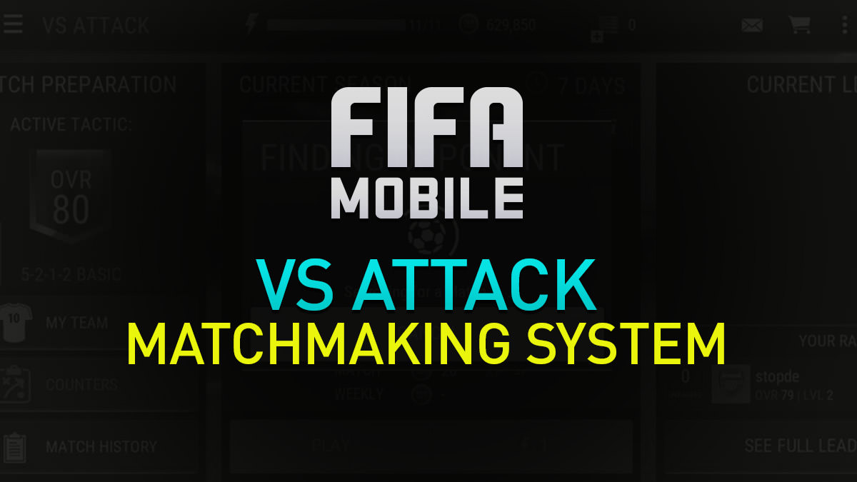 FIFA Mobile VS Attack Matchmaking System Explained