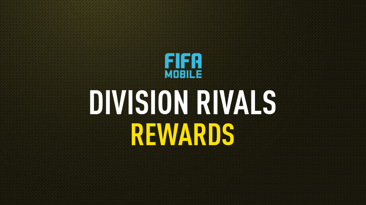 FIFA Mobile Rivals Rewards