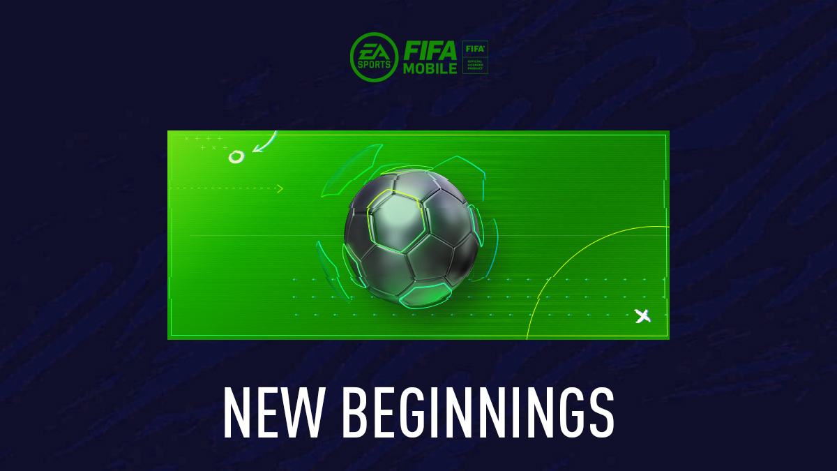 FIFA Mobile – New Beginnings