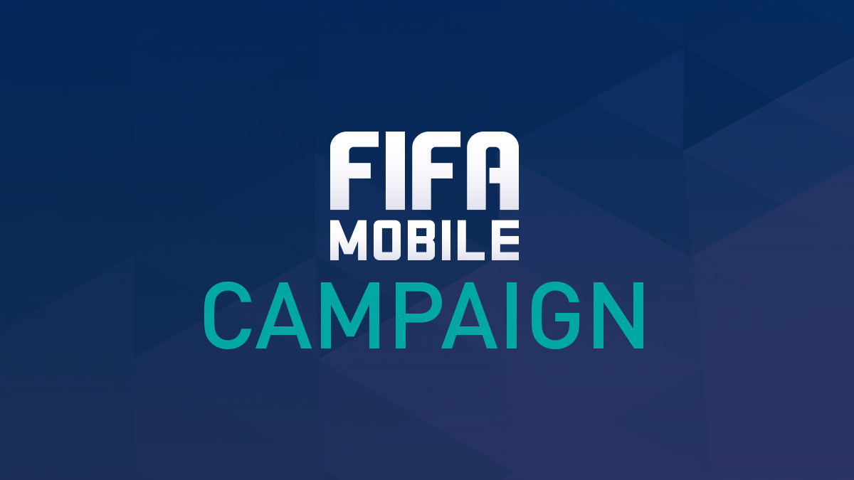 FIFA Mobile – Campaign – FIFPlay