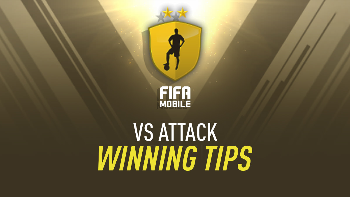 How to win VS Attack Matches in FIFA Mobile