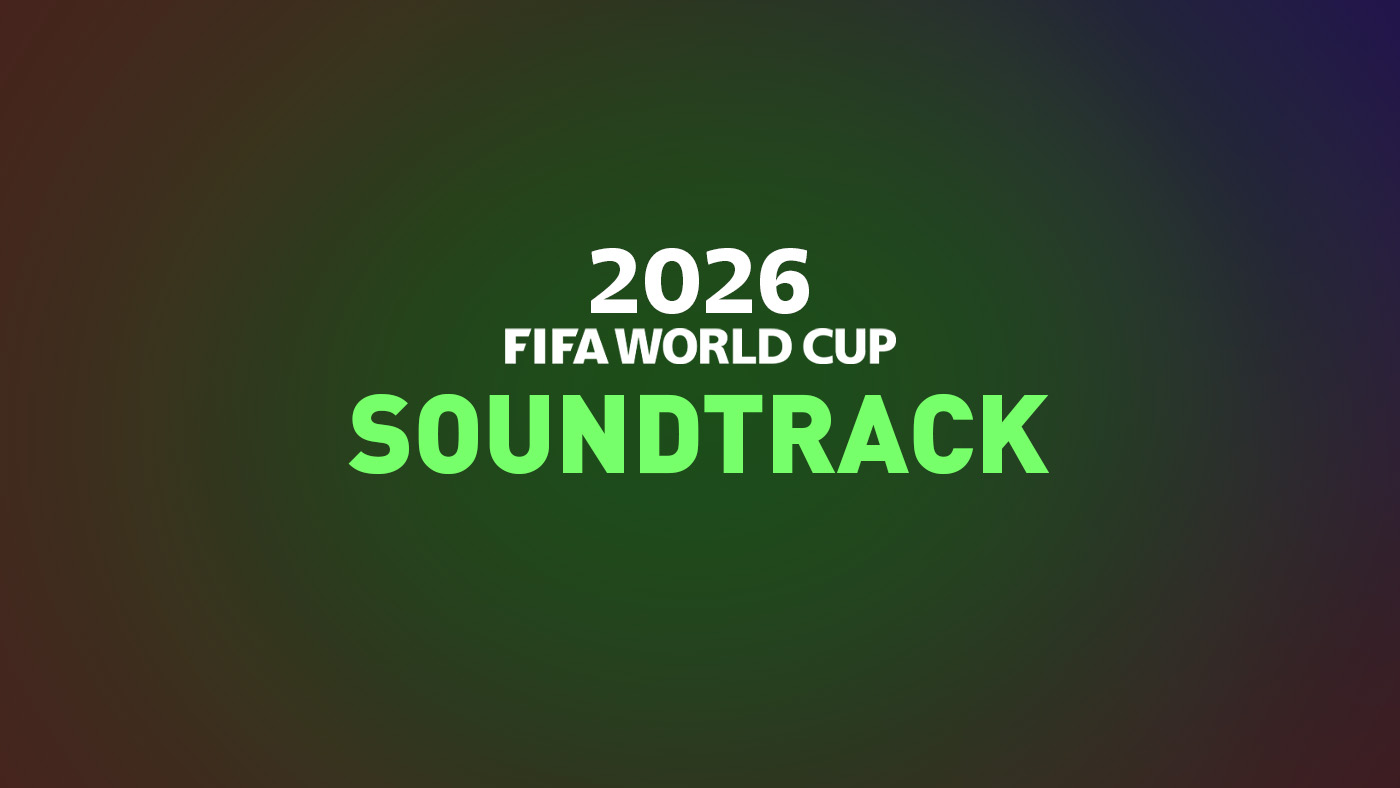 FIFA World Cup 2026 Soundtrack