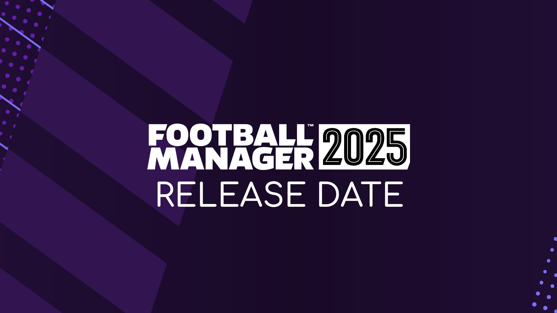 Football Manager 2025 Release Date