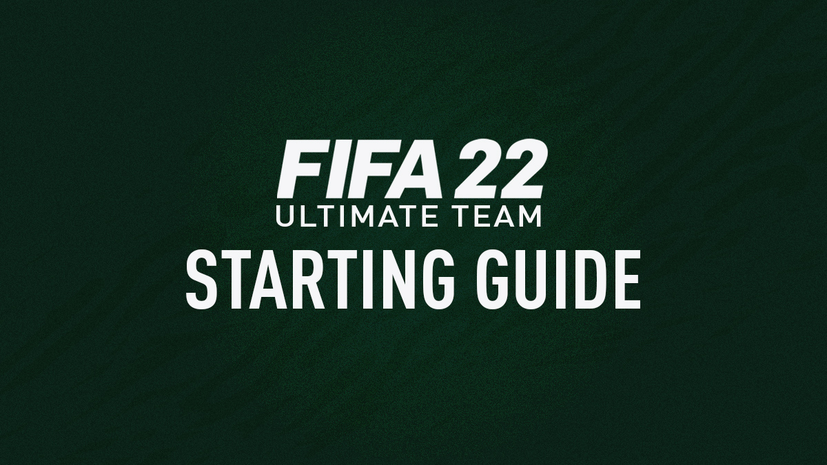 FIFA 22 Ultimate Team Starting Guide