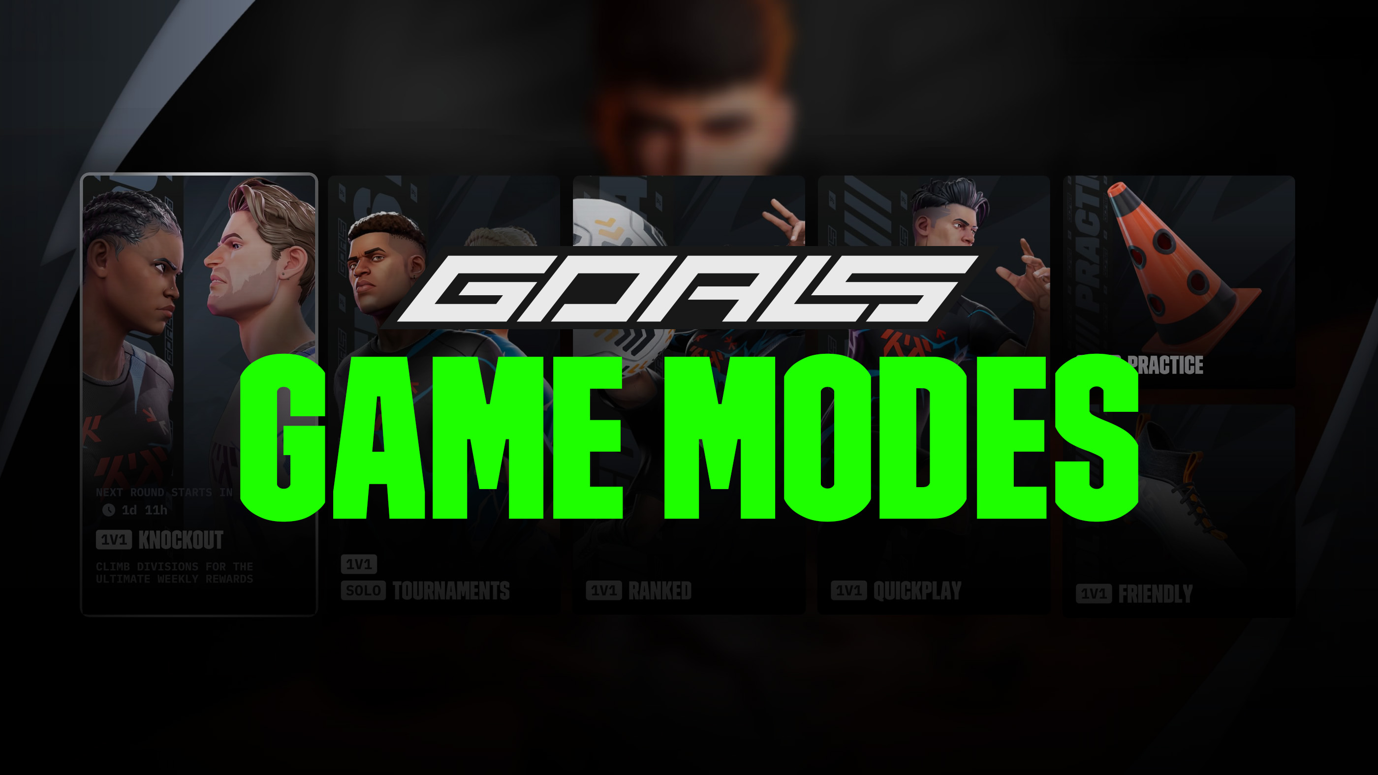 GOALS - Game Modes