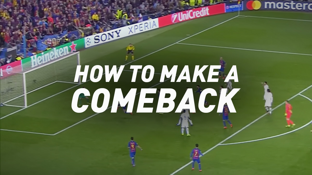 How to Make a Comeback When Your Team is Behind
