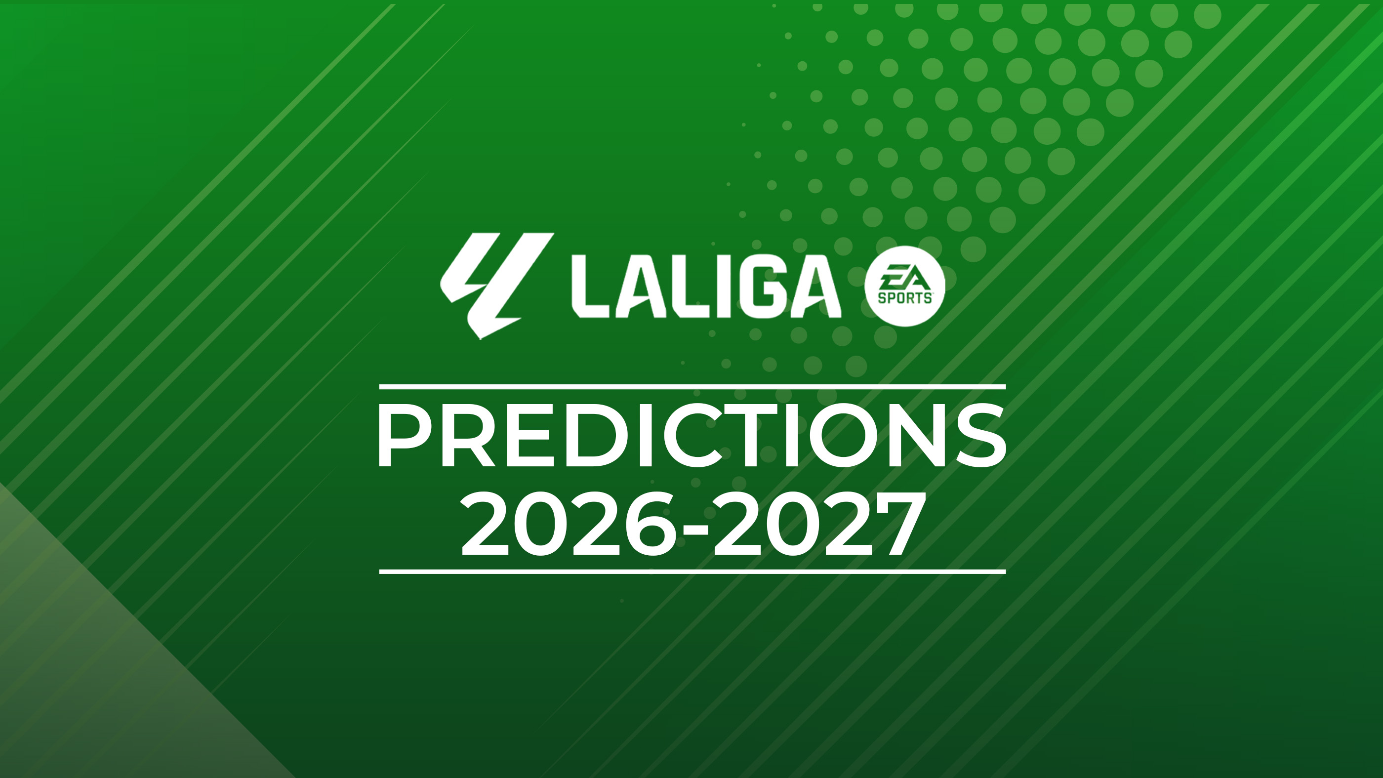 LaLiga 2026-2027 Predictions
