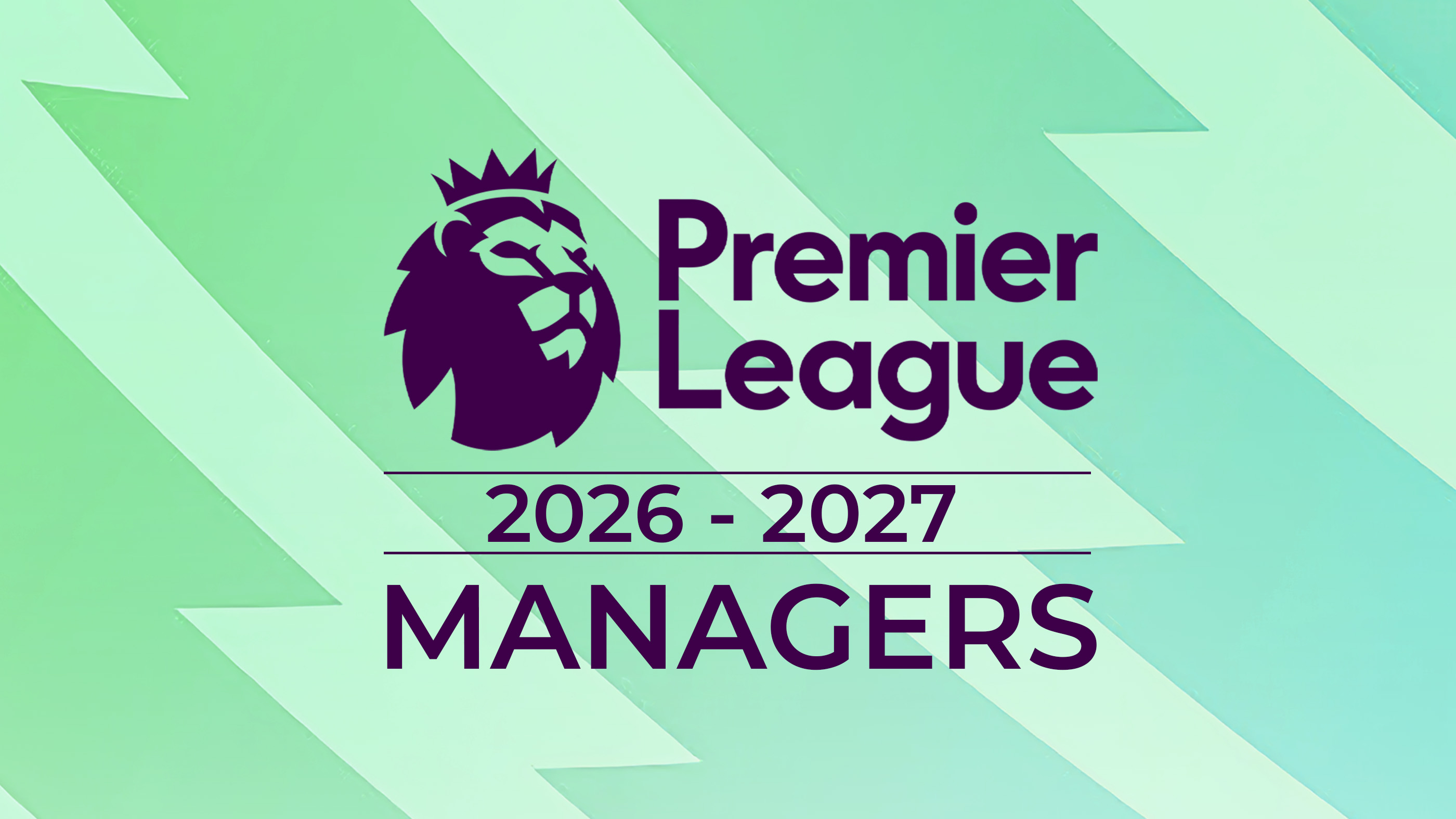 Premier League 2026–27 Managers (Head Coaches)