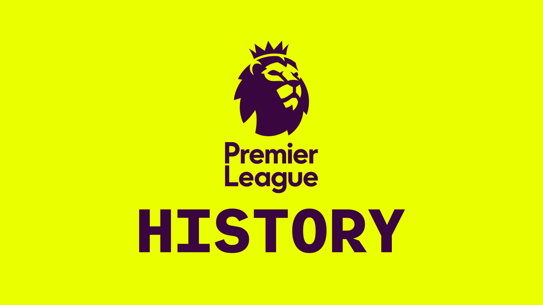 Premier League History
